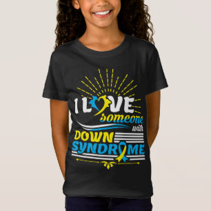 Trisomy 21 I Love Someone With Down Syndrome T-Shirt