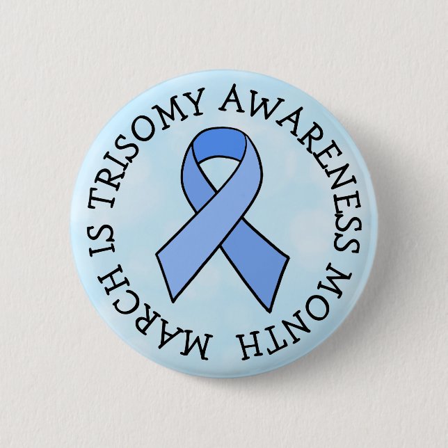 Trisomy Awareness Ribbon Button (Front)