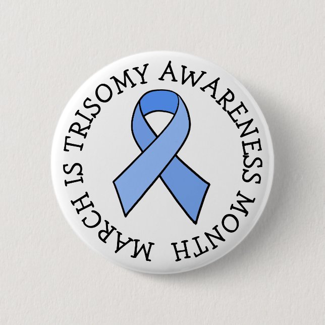 Trisomy Awareness Ribbon Button (Front)