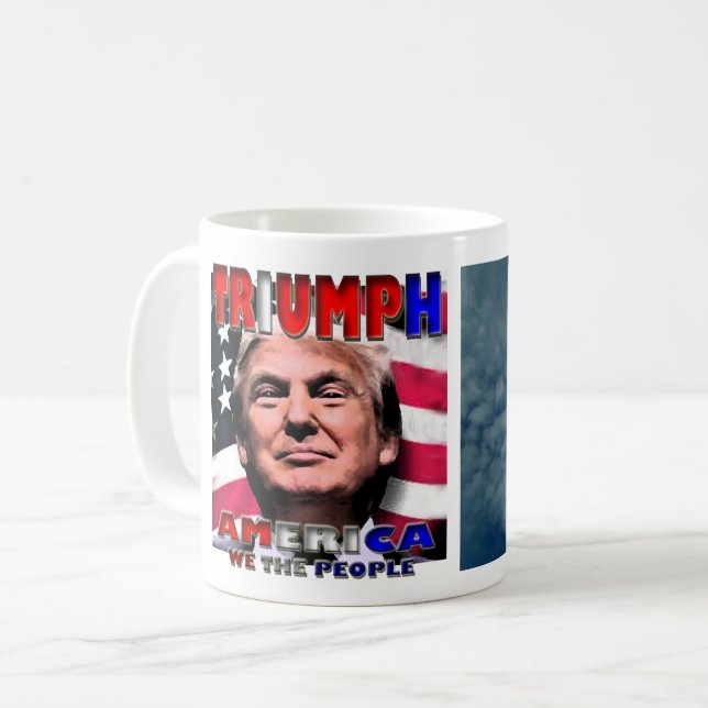 TRIUMP AMERICA WE THE PEOPLE STAND FOR FREEDOM COFFEE MUG (Front Left)