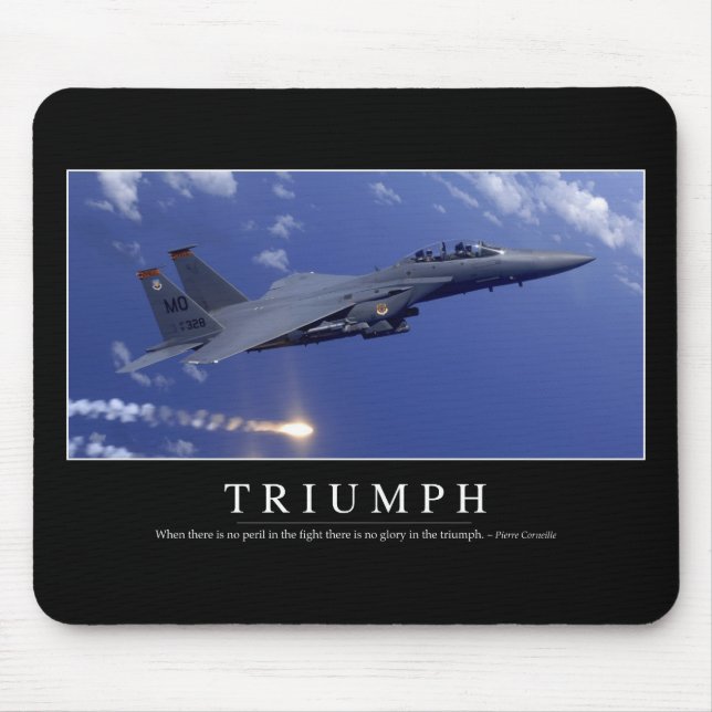Triumph:: Inspirational Quote 1 Mouse Mat (Front)