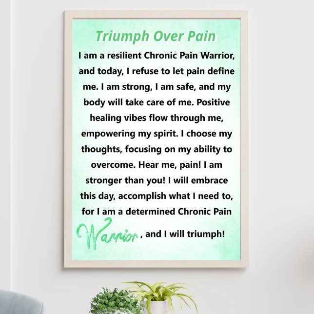 Triumph Over Pain Chronic Pain Warrior Poster (Embrace Triumph Over Pain! Inspiring resilience and strength in one captivating poster.)