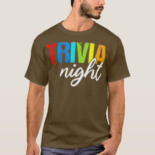Trivia Night Funny Quiz Game Enthusiast T-Shirt