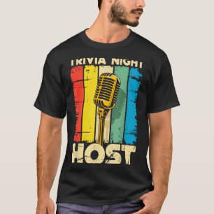 Trivia Night Host Quiz Game Entertainer Moderator  T-Shirt