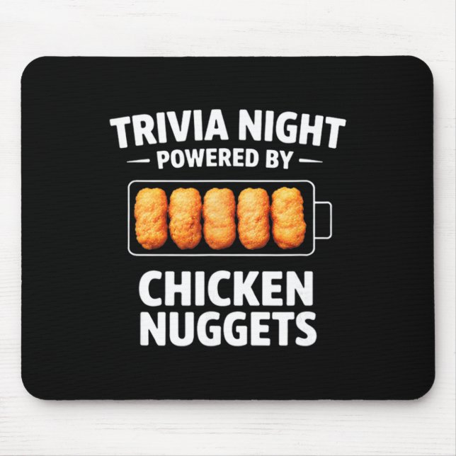 Trivia Night Powered By Chicken Nuggets  Mouse Mat (Front)