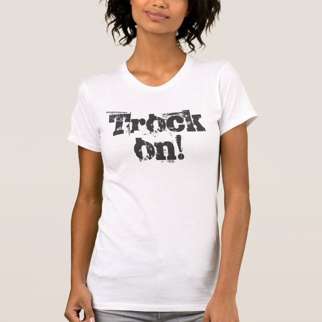 Trock on! T-Shirt (Front)