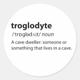 Troglodyte - Funny Cave Dweller Caver Speleology Classic Round Sticker