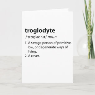 Troglodyte - Funny Definition Caving Speleology Card