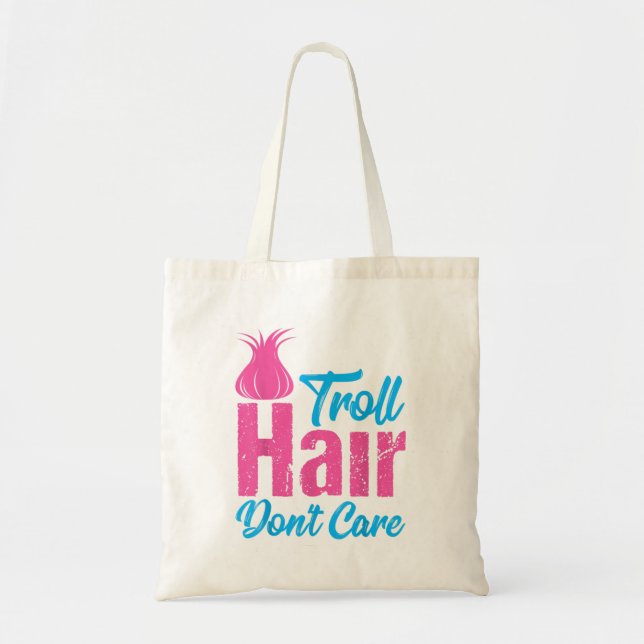 Troll Hair Dont Care  Halloween Christmas Gi Tote Bag (Front)