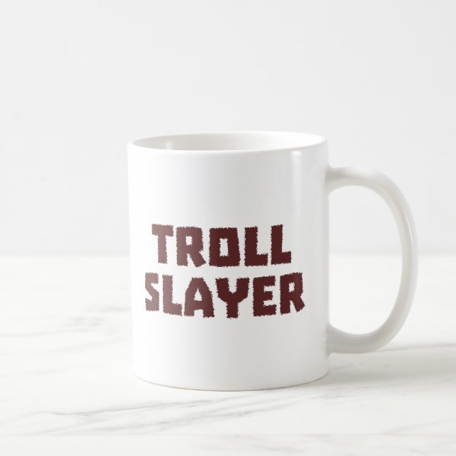 Troll Slayer Coffee Mug (Right)