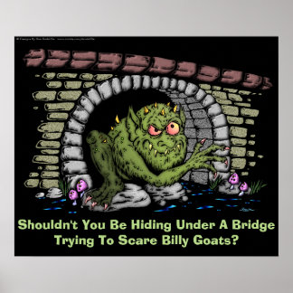 Troll Under A Bridge Poster