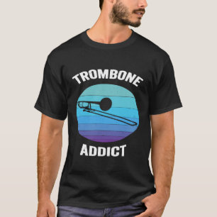Trombone Addict Vintage Retro Jazz Band Gift T-Sh T-Shirt