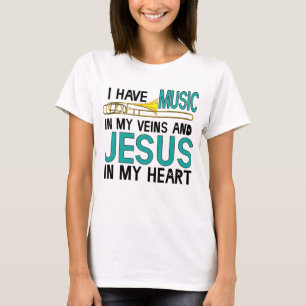 Trombone Christian Musician Jesus In My Heart T-Shirt
