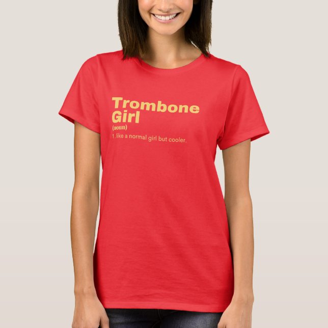Trombone Girl  T-Shirt (Front)