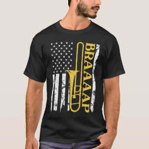 Trombone Instrument American Flag Braap Patriotic  T-Shirt