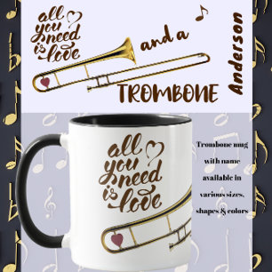 Trombone Lovers All You Need is Love Mug
