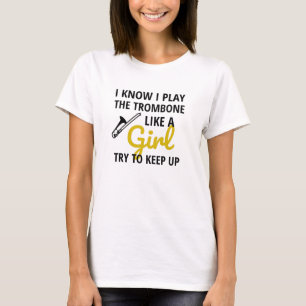 Trombone Player Girl   Trombonist Women Trombone T-Shirt