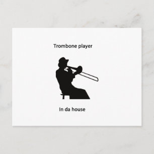 Trombone player in da house postcard