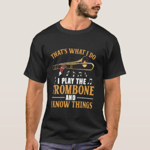Trombone Player Trombonist Musical Instrument Trom T-Shirt