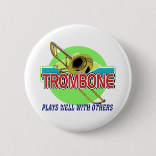 Trombone Plays Well 6 Cm Round Badge