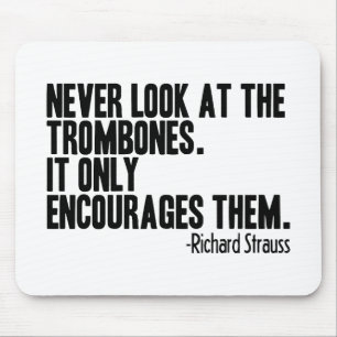 Trombone Quote Mouse Mat