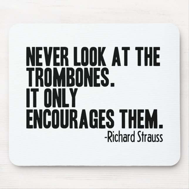 Trombone Quote Mouse Mat (Front)