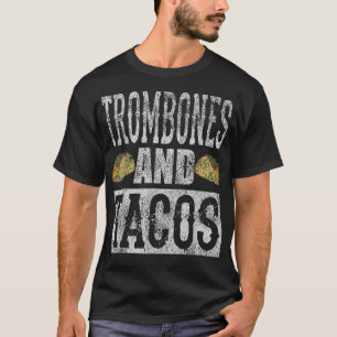 Trombones and Tacos Funny Taco Band Distressed T-Shirt