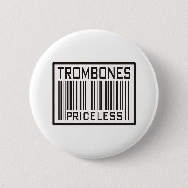 Trombones Priceless 6 Cm Round Badge (Front)