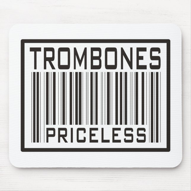 Trombones Priceless Mouse Mat (Front)