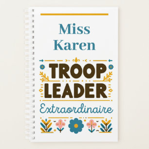Troop Leader Extraordinaire Girl Scouting Planner