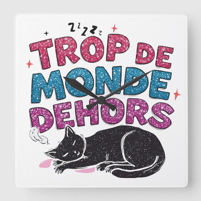 Trop de Monde Dehors – Black Cat Square Wall Clock (Front)