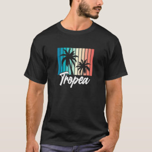 Tropea Souvenir Holiday Vintage Vacation Retro Tro T-Shirt
