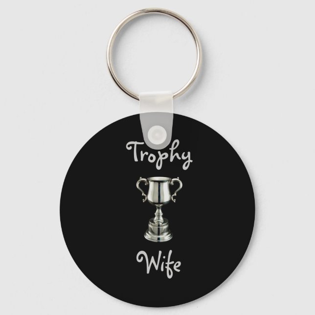 trophy1, TrophyWife Key Ring (Front)
