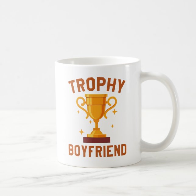 Trophy Boyfriend Coffee Mug (Right)