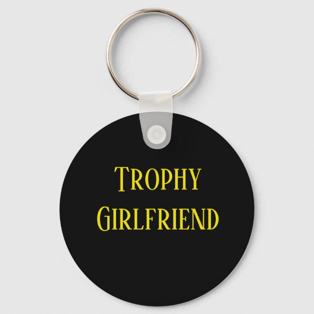 Trophy Girlfriend Christmas Holiday Gift Key Chain (Front)