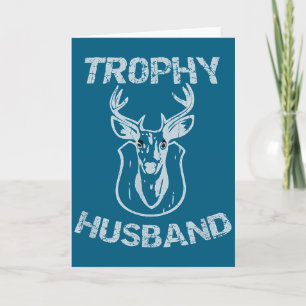Trophy Husband Buck Men's Illustration Card