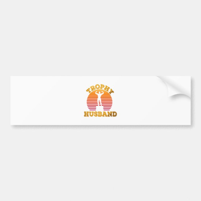 Trophy Husband Bumper Sticker (Front)