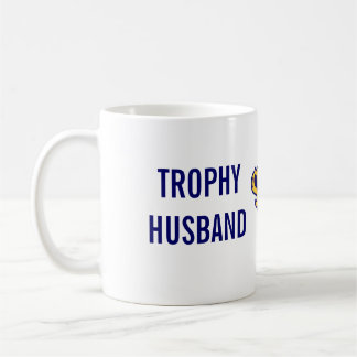 Trophy Husband Coffee Mug
