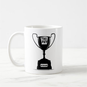 Trophy Husband Coffee Mug