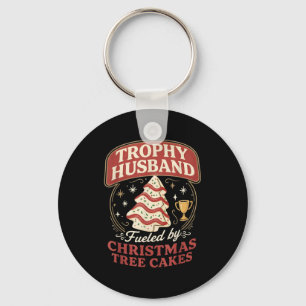 Trophy Husband Fueled By Christmas Tree Cakes Funn Key Ring