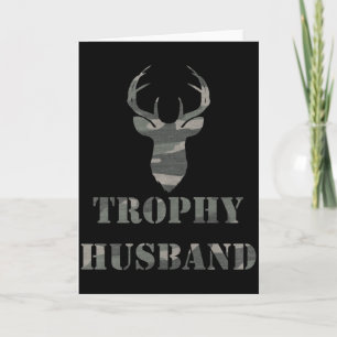 Trophy Husband Funny Mens Gift T Shirt Card