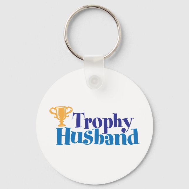 Trophy Husband Key Ring (Front)