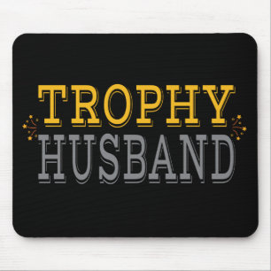 Trophy Husband Mouse Mat