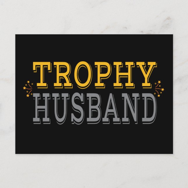 Trophy Husband Postcard (Front)
