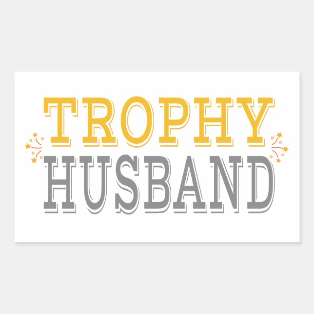 Trophy Husband Rectangular Sticker (Front)