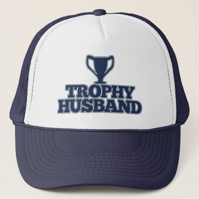 Trophy Husband Trucker Hat (Front)