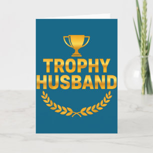 Trophy Husband Wedding Anniversary Illustration Card