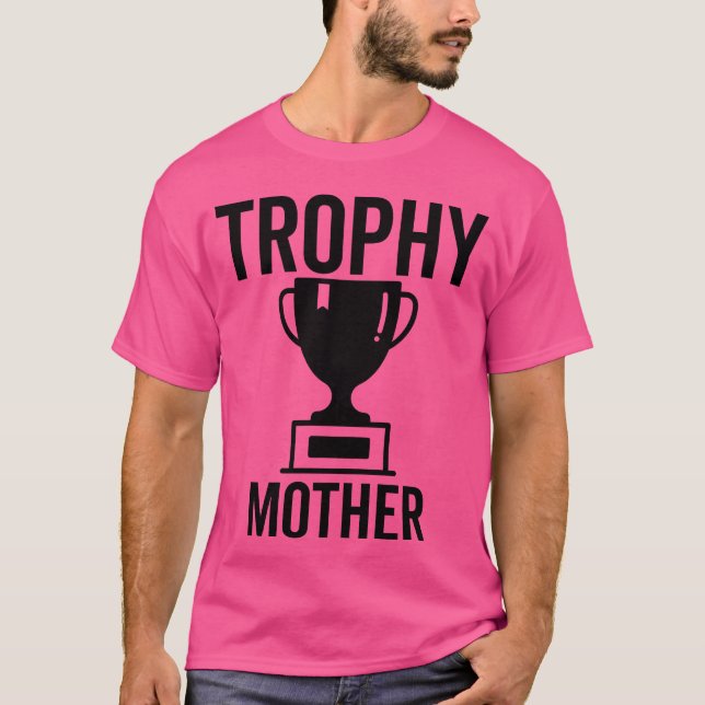 Trophy Mother vintage T-Shirt (Front)