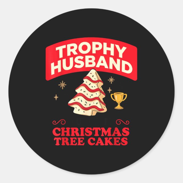 Trophy Retro Husband Fueled By Christmas Tree Cake Classic Round Sticker (Front)