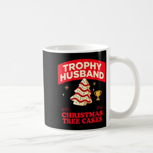 Trophy Retro Husband Fueled By Christmas Tree Cake Coffee Mug (Right)